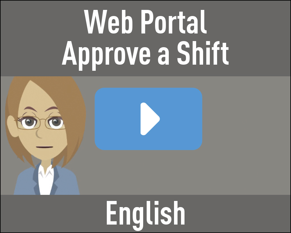 Web Portal - Approve a Shift - English